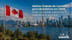 melhor cidade do canada para brasileiros em 2026