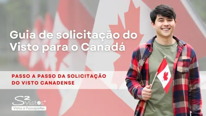 Guia de solicitação do Visto para o Canadá Guia de solicitação do Visto para o Canadá