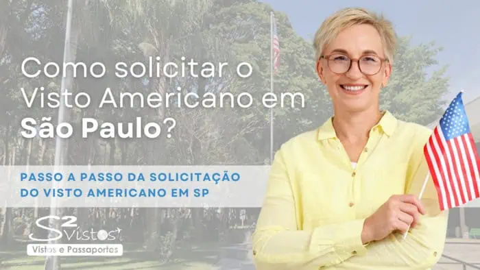 Visto Americano em São Paulo Visto Americano em São Paulo